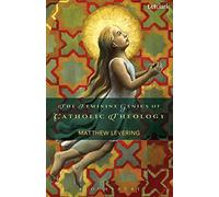 The Feminine Genius of Catholic Theology
