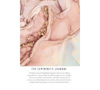 THE FEMININITY JOURNAL: A Wellness Tool for Healing, Introspection, Lifestyle Modification, Mental Health and Transformation
