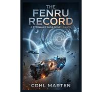 The Fenru Record: A Gripping Space Opera of Ancient Civic Archives, Counterfeit Witness, and a Shelter Beginning to Count the Living: 7 (Starwake Saga)
