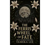 The Ferris Wheel of Fate: The fairground hums with power, and they are the reason why.: 2 (Hecate's Legacy)