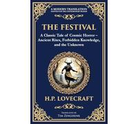 The Festival: A Lovecraftian Horror Story of Ancient Rituals and Dark Secrets: 267 (Library of Alexandria)