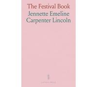 The Festival Book: May-Day Pastime and the May-Pole; Dances, Revels and Musical Games for the Playground, School and College