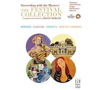 The Festival Collection Preparatory: The Festival Collection Preparatory (Succeeding With the Masters & the Festival Collection)