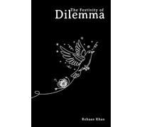 The Festivity of Dilemma