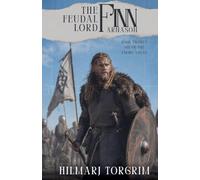 The Feudal Lord Finn Arnason: 26 (Viking Sagas)
