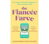 The Fiancée Farce: the perfect steamy sapphic rom-com