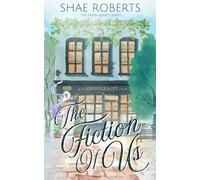 The Fiction of Us (The Paper Hearts)
