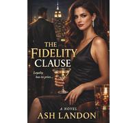 The Fidelity Clause: A Romantic Suspense Novel: 1 (The Manhattan Clauses)