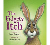 The Fidgety Itch: From the bestselling illustrator of The Wonky Donkey: 1