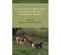 The Field Guide To Mixing Social And Biophysical Methods In Environmen