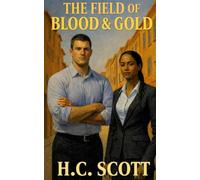 The Field of Blood & Gold