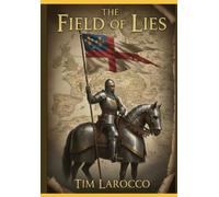 The Field of Lies (The Iron Crown Chronicles)