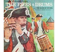 The Fifes & Drums and The Band of Musick