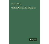 The Fifth American Chess Congress