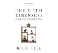 The Fifth Dimension: An Exploration of the Spiritual Realm