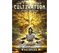 The Fifth Law of Cultivation: A Xianxia Progression Fantasy (Qi=MC^2)