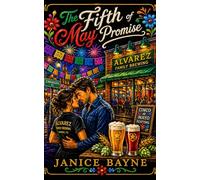 The Fifth of May Promise: One festival, and one love that could change everything