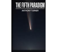 The Fifth Paradigm: The Last Year That Made Sense