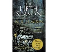 The Fifth Season 1: N. K. Jemisin (Broken Earth Trilogy)
