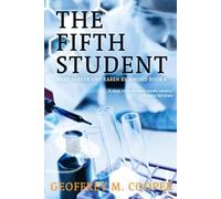 The Fifth Student (Brad Parker and Karen Richmond Medical Thrillers)