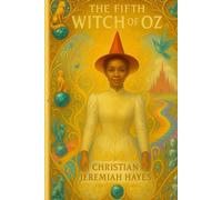 THE FIFTH WITCH OF OZ (PURIFIED)