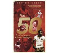 The Fifty: Football's Most Influential Players