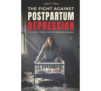 The Fight Against Postpartum Depression