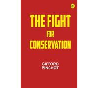 The Fight for Conservation