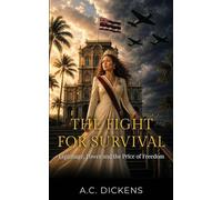 The Fight for Survival: Espionage, Power and the Price of Freedom