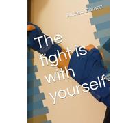The fight is with yourself