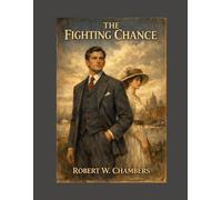The Fighting Chance: Annotated
