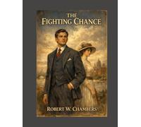 The Fighting Chance: Annotated