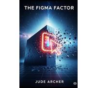 The Figma Factor: How One Design Tool's Battle with a Giant, a Blocked Acquisition, and a Landmark IPO Redefined the Rules of Innovation, Community, and Public Market Success.