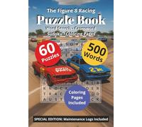 The Figure 8 Racing Puzzle Book: Word Search - Crossword - Sudoku - Coloring Pages | The Ultimate Figure 8 Fan Puzzle Collection | A Motorsport Puzzle ... (Home Town Motorsports Puzzle Books)