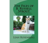 The Files of B. Russell Sprout