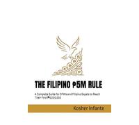 THE FILIPINO ₱5M RULE: A Complete Guide for OFWs and Filipino Expats to Reach Their First ₱5,000,000
