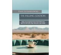 The Filling Station: Daily encouragement from God’s Word and Spirit to start your day. Have your cups ready!