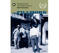 The Fillmore - Neighborhoods: The Hidden Cities of San Francisco