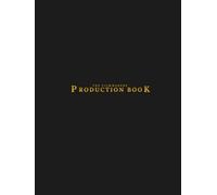 THE FILMMAKERS' PRODUCTION BOOK - Standard Edition (Gold): The Custom Built Film Production Notebook for Development, Prep, Production, Post and Distribution