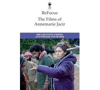 The Films of Annemarie Jacir (ReFocus: The International Directors Series)