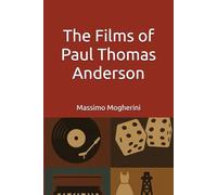 The Films of Paul Thomas Anderson