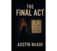 The Final Act