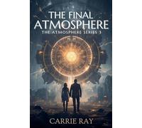 The Final Atmosphere: 3 (The Atmosphere)