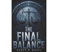 The Final Balance: A Thriller (Borrowed Hours)