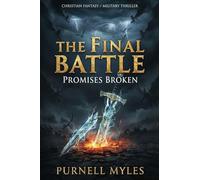 The Final Battle Promises Broken: 2