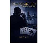 The Final Bet: A Memoir of Love and Legacy