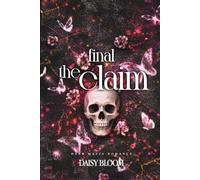 The Final Claim: Dark Mafia Romance (The Darkest Truth)