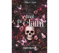 The Final Claim: Eine Dark Mafia Romance (The Darkest Truth - Deutsche Ausgabe)