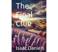 The Final Clue (The Lavender Lane Investigators)