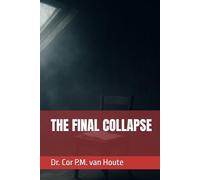 THE FINAL COLLAPSE (The Law of Wolves)